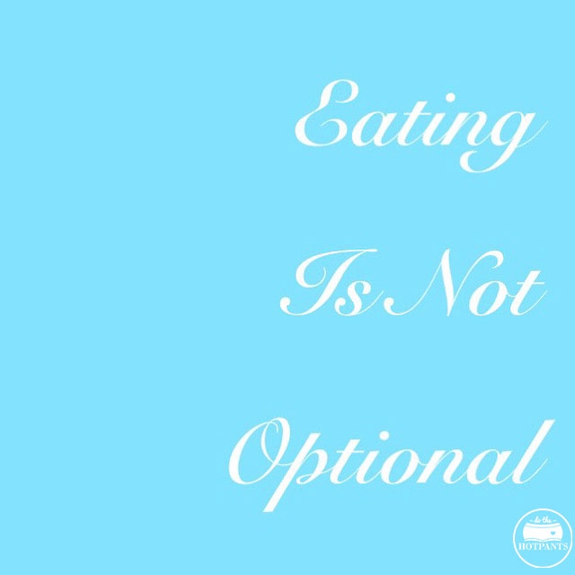 eating is not an option body positive quote