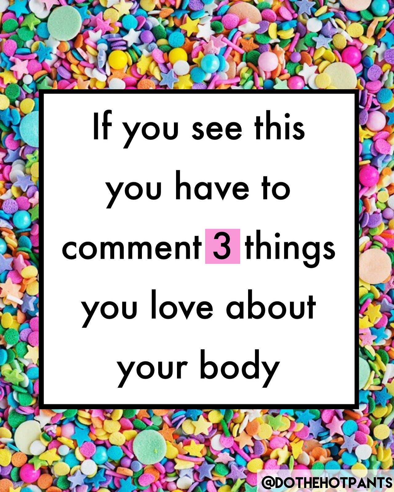 Do The Hotpants Body Love Selflove Inspirational Quotes Tumblr Feminism Quote